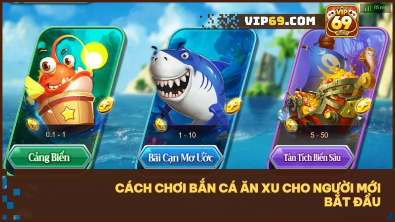 Bắn Cá Ăn Xu Tại Vip69: Chinh phục đại dương, săn thưởng nổ hũ 4 Tạo tài khoản Vip69, chọn phòng phù hợp và bắt đầu hành trình săn kho báu dưới biển.