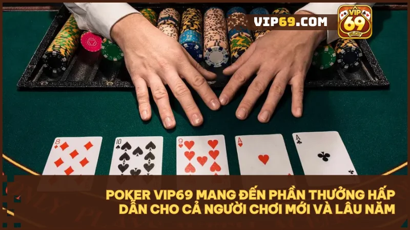 Poker Vip69 - Luật chơi & bí quyết thắng lớn 3 Poker Vip69 mang đến phần thưởng hấp dẫn cho cả người chơi mới và lâu năm.