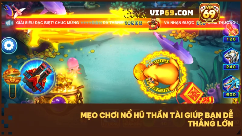 Nổ Hũ Thần Tài tại VIP69: Săn thưởng khủng chưa bao giờ dễ đến thế 5 Áp dụng chiến thuật hợp lý và canh thời điểm vàng để tăng tỷ lệ nổ hũ.
