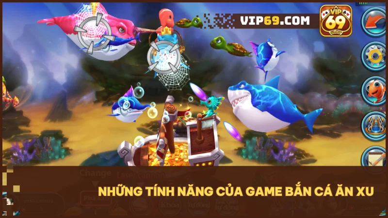 Bắn Cá Ăn Xu Tại Vip69: Chinh phục đại dương, săn thưởng nổ hũ 3 Trò chơi tích hợp nhiều tính năng độc quyền giúp tăng hiệu quả bắn cá và mang về nhiều xu hơn.