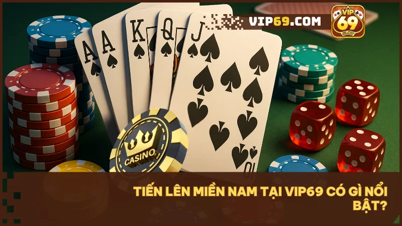 Tiến Lên Miền Nam Vip69: Nâng tầm chiến thuật & săn thưởng 3 Vip69 nâng cấp trải nghiệm chơi bài với giao diện trực quan và hiệu ứng sống động