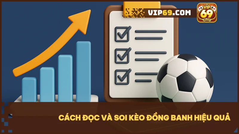 Kèo chấp đồng banh (0 trái) là gì? Hướng dẫn chơi chi tiết và mẹo hiệu quả 4 Phân tích phong độ, theo dõi biến động kèo và kiểm tra đội hình.
