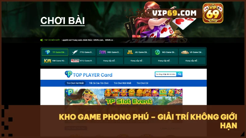 VIP69 - Thế giới game bài và đổi thưởng trực tuyến hàng đầu Việt Nam 3 Kho game phong phú, đồ họa sống động, luật chơi minh bạch.